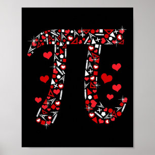 Pi Math Valentine Shirt Math Teacher Valentine's D Poster