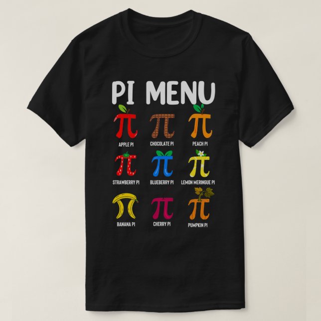 Pi Menu 314 PiMath Teacher Happy Pi Day  T-Shirt (Design Front)