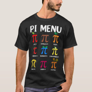Pi Menu 3.14 Pi Symbol - Math Teacher Happy Pi Day T-Shirt