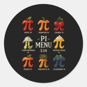 Pi Menu Pi Day 3.14 Funny Fruit Pie Menu Teachers Classic Round Sticker