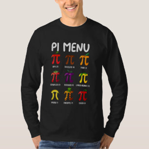 Pi Menu Pi Day Math Teachers 3.14 Pi Symbol Happy  T-Shirt