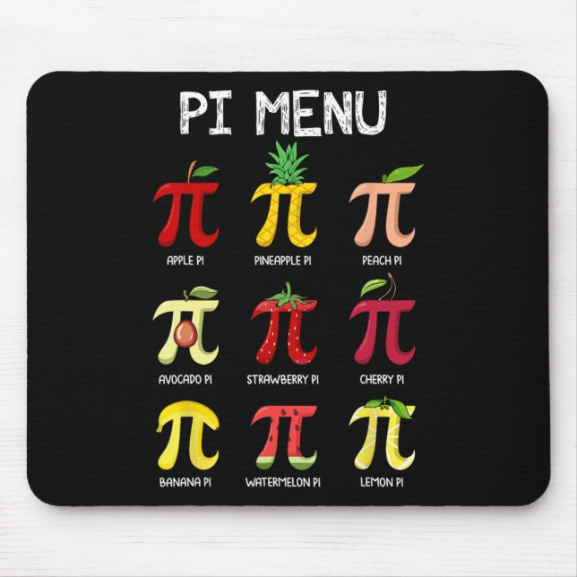 Pi Menu Pie Math Day Mathematics Math Teacher Pi S Mouse Pad (Front)