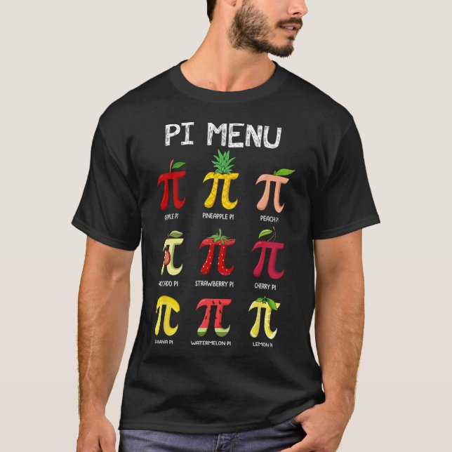 Pi Menu Pie Math Day Mathematics Math Teacher Pi S T-Shirt (Front)
