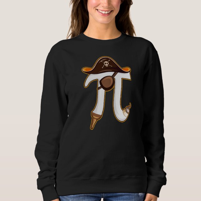 Pi Pirate Funny Pi Day Kids Men Women Math Teacher Sweatshirt (Front)