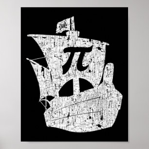 Pi Pirate Ship Math Geek Stem Teacher 3.14 Pi Day Poster