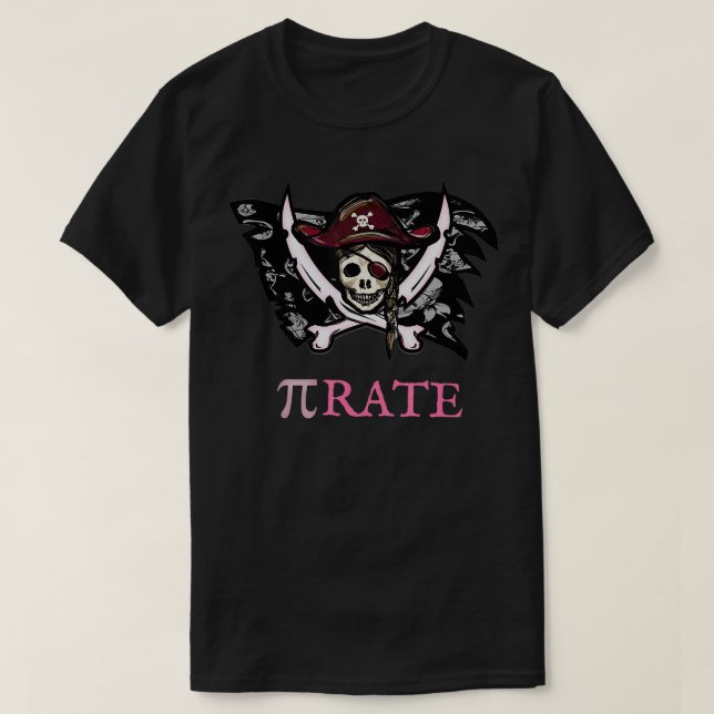 PI rate Pirate Funny Cool Math Geek Nerd Gift  T-Shirt (Design Front)