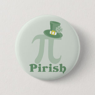 “Pi-rish” 6 Cm Round Badge