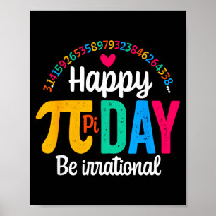 Pi Shirt Math Teacher Student Funny 3.14 Pie Happy Poster
