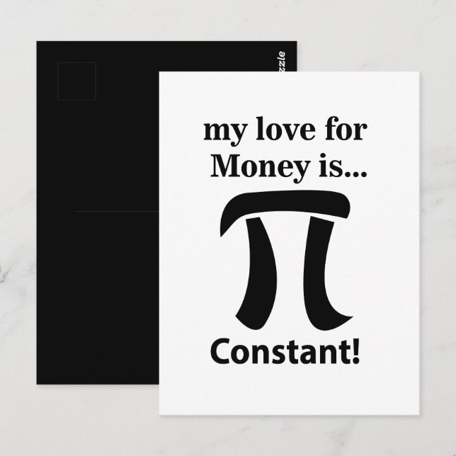 Pi Symbol Funny My Love For Money is Pi Symbol Postcard (Front/Back)
