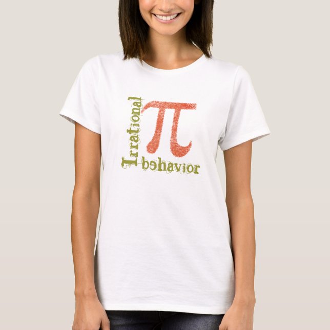 Pi Symbol Irrational Behaviour Ladie's T shirt (Front)