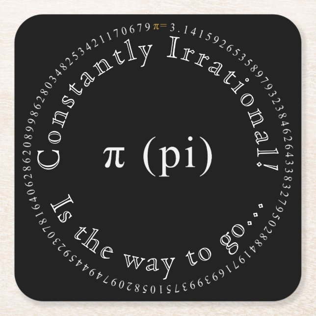 Pi, The Irrational Mathematical Constant Fun Square Paper Coaster (Front)
