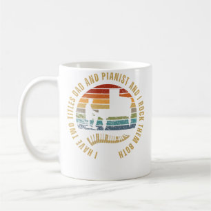 Pianist And Dad Proud Funny Men Piano Coffee Mug