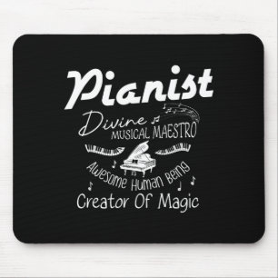 Pianist divine musical maestro awesome human being mouse pad