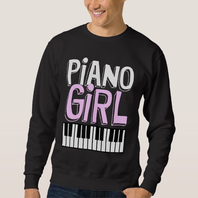 Piano Girl  Pianist Music Keyboardist Musician Out Sweatshirt (Front)
