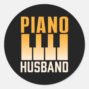 Piano Husband Instrument Musician Pianist Player Classic Round Sticker