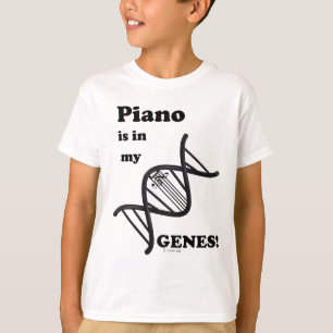 Piano Is In My Genes T-Shirt