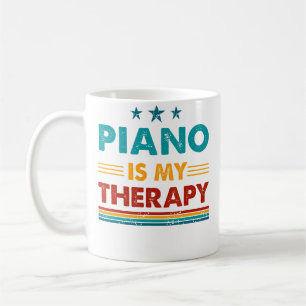 Piano Is My Therapy Funny Piano Coffee Mug