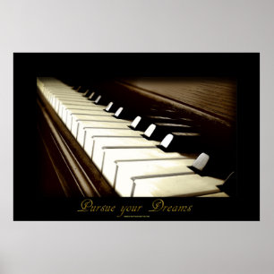 PIANO KEYS "Pursue your Dreams" Art Poster
