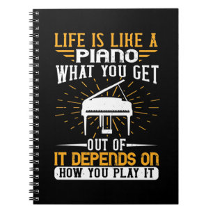 Piano - Life Is Like A Piano Notebook