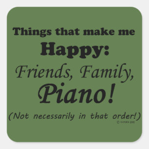 Piano Makes Me Happy Square Sticker
