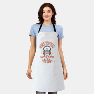 Piano - Never Mind Who Listens To You Apron