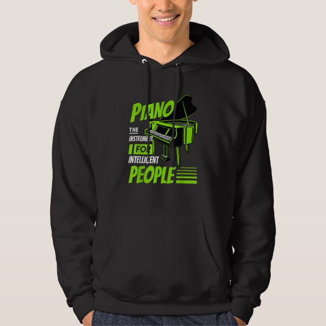 Piano Pianist Music Keyboard Musician Quote Gag Ou Hoodie (Front)