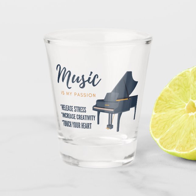 piano quote , music lover  shot glass (Front)