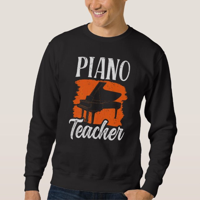 Piano Teacher Music Player Musician  Premium Sweatshirt (Front)