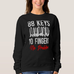 Piano Teacher Pianist Keyboard Sweatshirt
