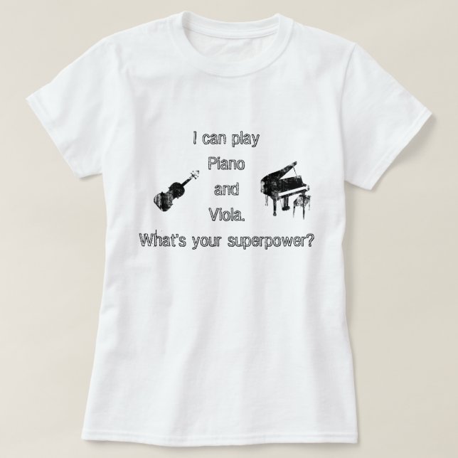 Piano & Viola Superpower T-Shirt (Design Front)