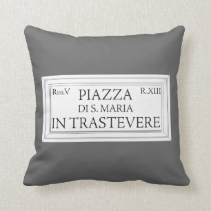 Piazza Santa Maria in Trastevere, Rome Street Sign Cushion