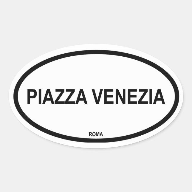 PIAZZA VENEZIA OVAL STICKER (Front)