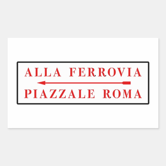 Piazzale Roma, Venice, Italian Street Sign Rectangular Sticker (Front)