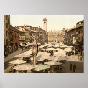 Piazzi delle Erbe, Verona, Italy Poster