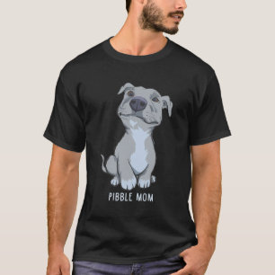 Pibble Mum Pittie Love Pitbull T-Shirt