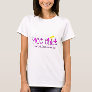 PICC Chick---PICC LINE Insertion NurseGifts T-Shirt