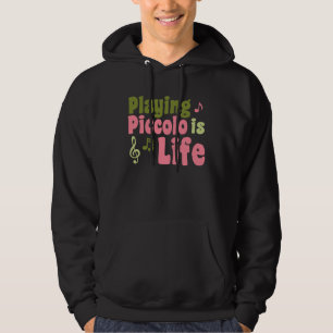 Piccolo is Life Hoodie