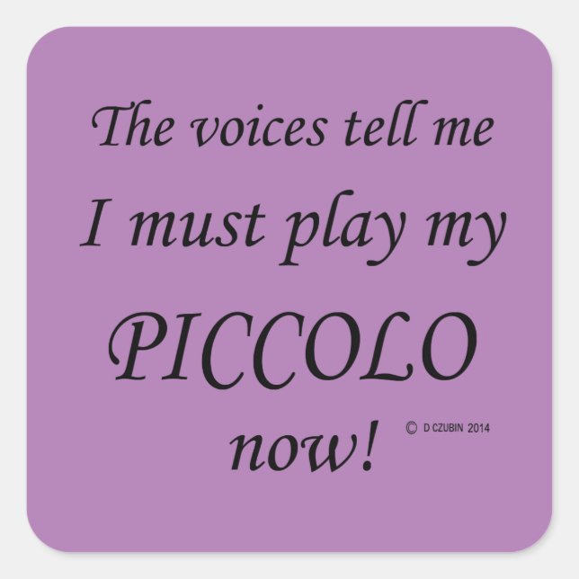Piccolo Voices Say Must Play Square Sticker (Front)