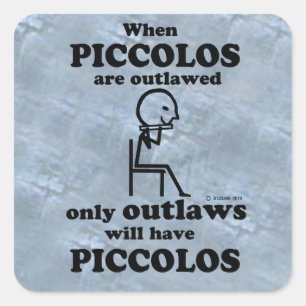 Piccolos Outlawed Square Sticker
