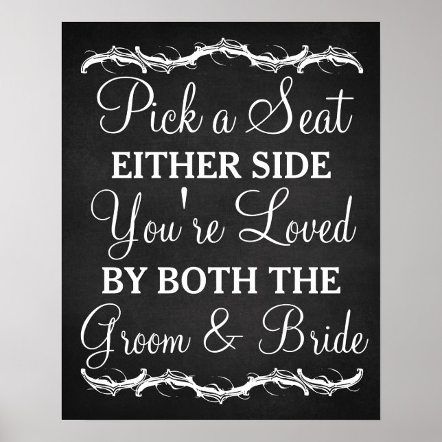 Pick a Seat Either Side chalkboard wedding sign (Front)