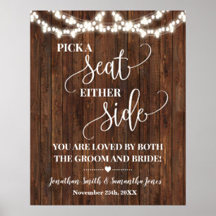 Pick a Seat Either Side Country Wedding Ceremony Poster