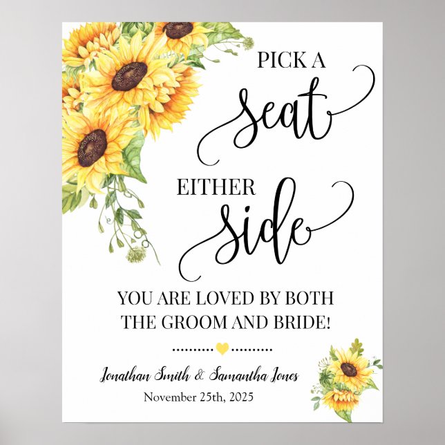 Pick a seat either side wedding ceremony sunflower poster (Front)