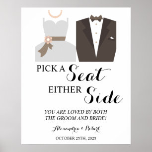 Pick a Seat not a Side B & G Wedding Poster