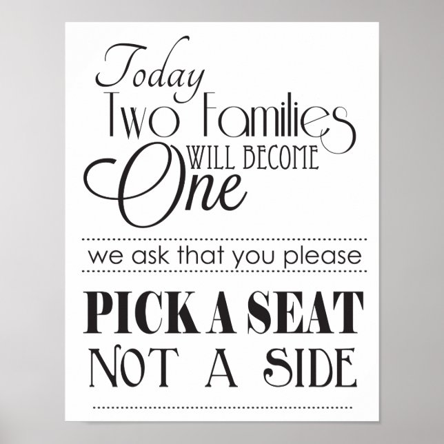 Pick a Seat Not a Side, No Sides Wedding Sign (Front)