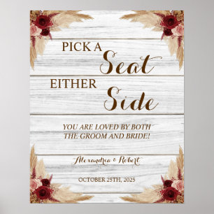 Pick a Seat not a Side Pampas Grass Wedding Poster