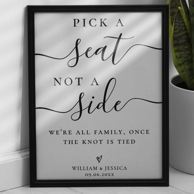 Pick a Seat Not a Side Wedding Ceremony Seating Poster (Creator Uploaded)