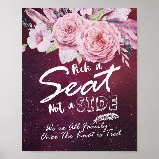 Pick A Seat Not A Side Wedding Floral Burgundy Red Poster (Front)