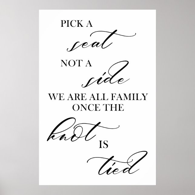pick a seat not a side wedding sign (Front)