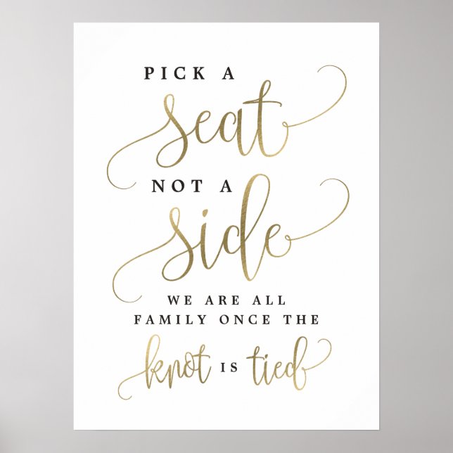 Pick A Seat Not A Side Wedding Sign - Custom Size (Front)