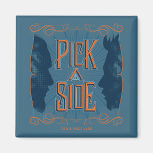 Pick A Side Magnet